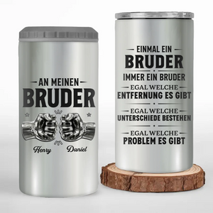 Personalisierte 4-in-1-Dosenkühler
– Geschenk für Bruder – Einmal ein Bruder, immer ein Bruder