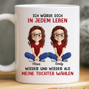 Benutzerdefinierte Tasse – Personalisierte Geburtstagsgeschenke Für Mama, Papa, Tochter – Ich Würde Dich In Jedem Leben