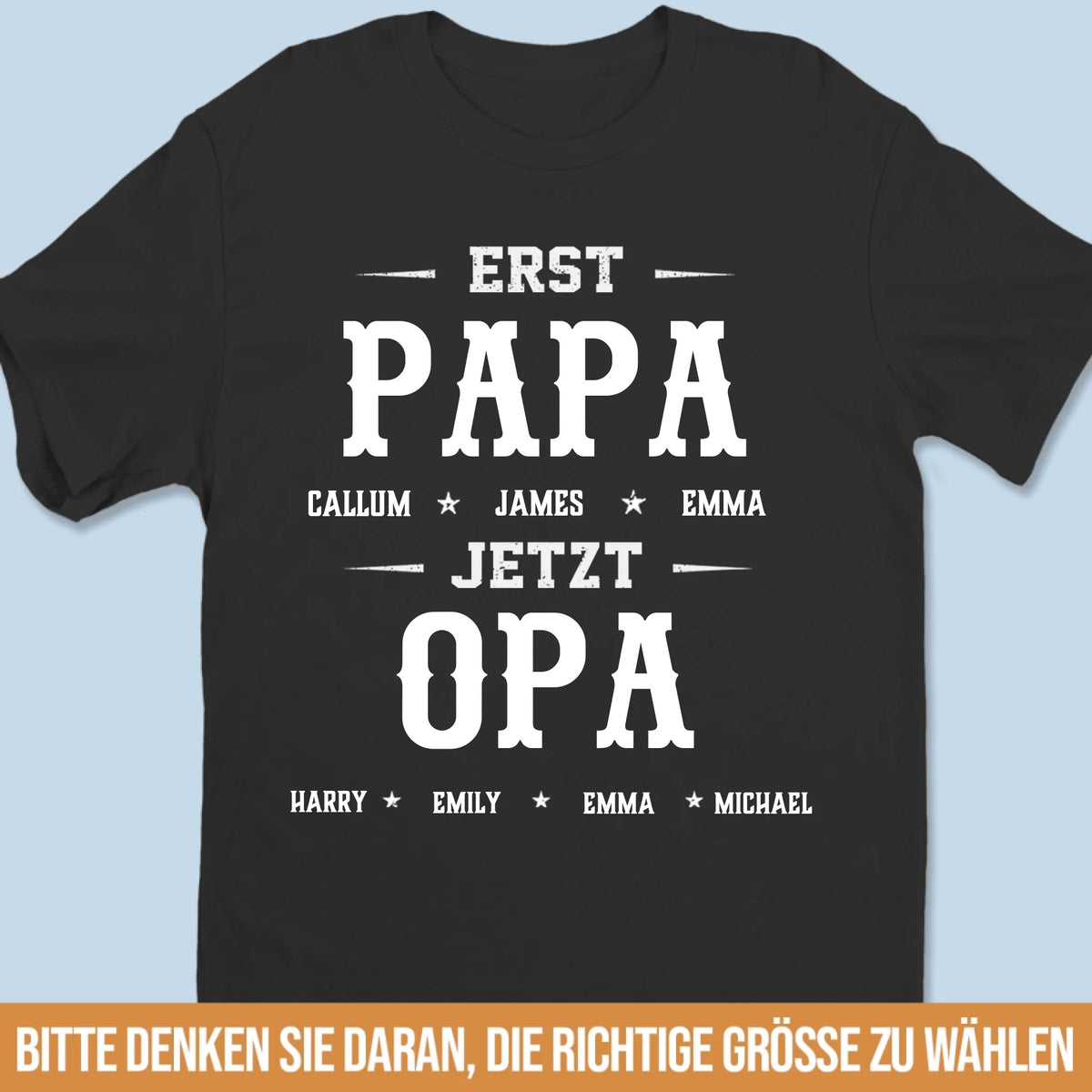 Personalisiertes Unisex-T-Shirt – Geschenk für Opa, Papa – Ein stolzes Erbe