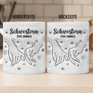 Personalisierte Tasse – Geschenk für beste Freundinnen, Schwester – Schwestern für die Ewigkeit